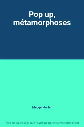 Couverture du produit · Pop up, métamorphoses
