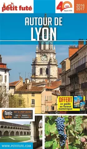 Couverture du produit · AUTOUR DE LYON 2016 PETIT FUTE + OFFRE NUM