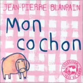 Couverture du produit · Mon cochon