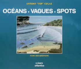 Couverture du produit · Océans, Vagues & Spots : Foire aux questions