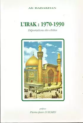 Couverture du produit · L'Irak, 1970-1990: Déportation des chiites