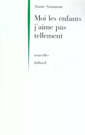 Couverture du produit · Moi les enfants j'aime pas tellement