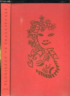 Couverture du produit · FLORILEGE DE SHAKESPEARE.
