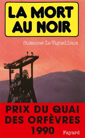 Couverture du produit · La mort au noir - Prix Quai des Orfèvres  1990