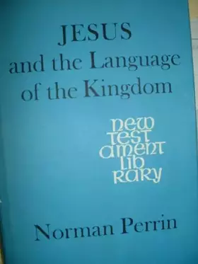Couverture du produit · Jesus and the Language of the Kingdom (New Testament Library)