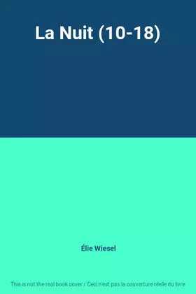 Couverture du produit · La Nuit (10-18)