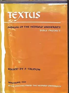 Couverture du produit · Textus Annual Of The Hebrew University Bible Project Volume VII 1969