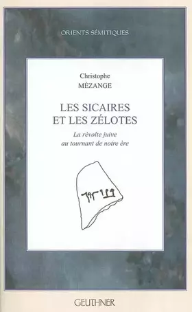 Couverture du produit · Les Sicaires et les Zélotes au tournant de notre ère