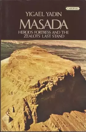 Couverture du produit · Masada Herod's Fortress and the Zealots Last Stand
