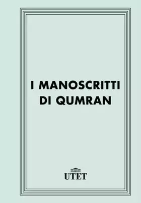 Couverture du produit · I manoscritti di Qumran