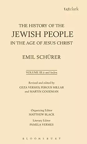 Couverture du produit · The History of the Jewish People in the Age of Jesus Christ: 175 B.C.-A.D. 135, (Volume III Part 2)