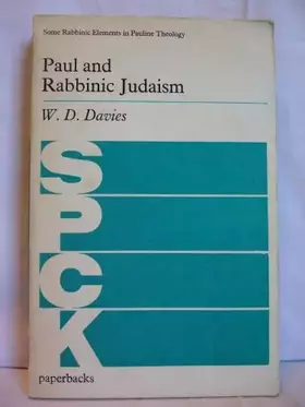 Couverture du produit · Paul and Rabbinic Judaism: Some Rabbinic Elements in Pauline Theology