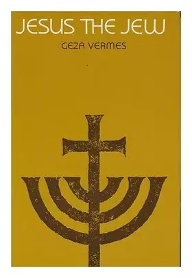 Couverture du produit · Jesus the Jew by Geza Vermes (1973-08-20)