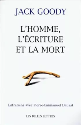 Couverture du produit · L' Homme, l'écriture et la mort.: Entretien avec P.-E. Dauzat