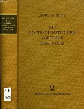 Couverture du produit · DIE GOTTESDIENSTLICHEN VORTRÄGE DER JUDEN HISTORISCH ENTWICKELT