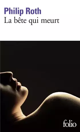 Couverture du produit · Les livres de Kepesh : La bête qui meurt