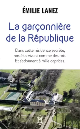 Couverture du produit · La garçonnière de la République