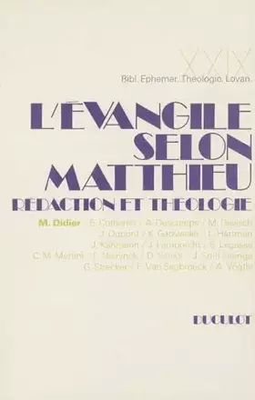 Couverture du produit · L'Evangile Selon Matthieu: Redaction Et Theologie (Bibliotheca Ephemeridum Theologicarum Lovaniensium) (French Edition)
