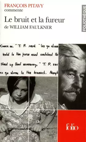 Couverture du produit · Le bruit et la fureur de William Faulkner