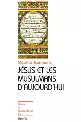 Couverture du produit · Jésus et les musulmans d'aujourd'hui