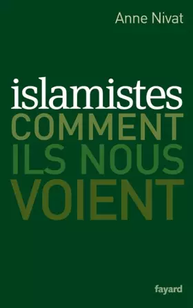 Couverture du produit · Islamistes : Comment ils nous voient