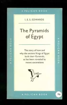 Couverture du produit · The pyramids of Egypt (Pelican books)