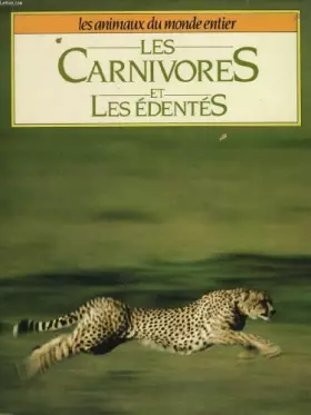Couverture du produit · Les carnivores et les edentés