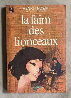 Couverture du produit · Les Eygletière II LA FAIM DES LIONCEAUX