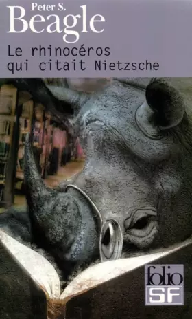Couverture du produit · Le rhinocéros qui citait Nietzsche