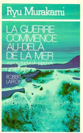 Couverture du produit · La Guerre commence au-delà de la mer