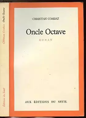 Couverture du produit · Oncle octave : roman