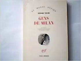 Couverture du produit · Giovanni Testori. Gens de Milan : La Gilda del Mac Mahon. Traduit de l'italien par Maurice Javion