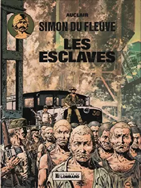 Couverture du produit · Simon du Fleuve, tome 2 : Les Esclaves