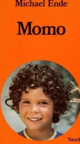 Couverture du produit · Momo ou la Mystérieuse histoire des voleurs de temps et de l'enfant qui a rendu aux hommes le temps volé : Roman-conte (Collect