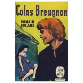 Couverture du produit · COLAS BREUGNON - LIVRE DE POCHE N°42 - ROMAIN ROLLAND - 1954