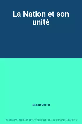 Couverture du produit · La Nation et son unité