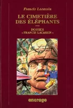 Couverture du produit · Le cimetière des éléphants: Variations sur l'étrange