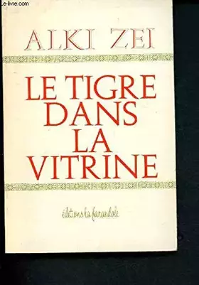 Couverture du produit · Le tigre dans la vitrine