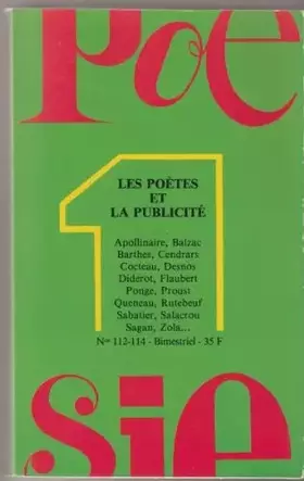 Couverture du produit · Poésie 1 : Les poètes et la publicité, N° 112 114