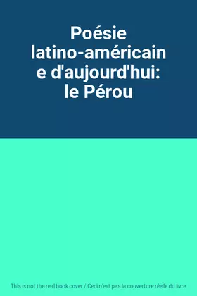 Couverture du produit · Poésie latino-américaine d'aujourd'hui: le Pérou