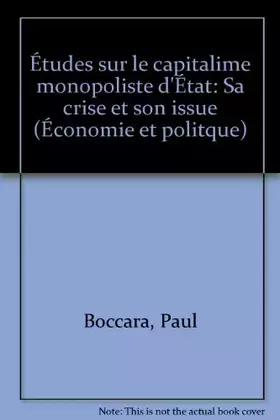 Couverture du produit · Études sur le capitalisme monopoliste d'État, sa crise et son issue