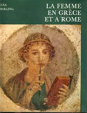 Couverture du produit · La femme en Grèce et à Rome.