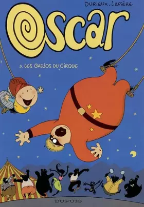 Couverture du produit · Oscar, tome 3 : Les Gadjos du cirque