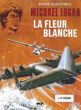Couverture du produit · La fleur blanche