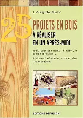 Couverture du produit · 25 objets en bois à réaliser en un après-midi