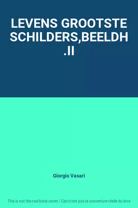 Couverture du produit · LEVENS GROOTSTE SCHILDERS,BEELDH.II