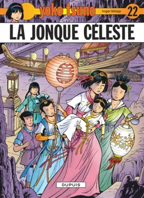 Couverture du produit · Yoko Tsuno, tome 22 : La jonque céleste