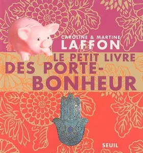 Couverture du produit · Le petit livre des porte-bonheur