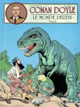 Couverture du produit · Conan Doyle Tome 2 : Le Monde Perdu
