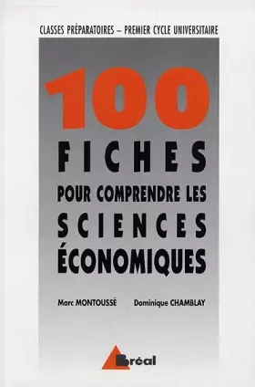 Couverture du produit · 100 fiches pour comprendre les sciences économiques